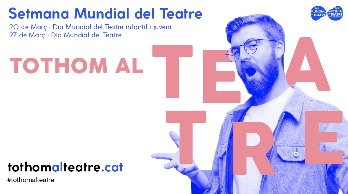 Celebrem la Setmana Mundial del Teatre