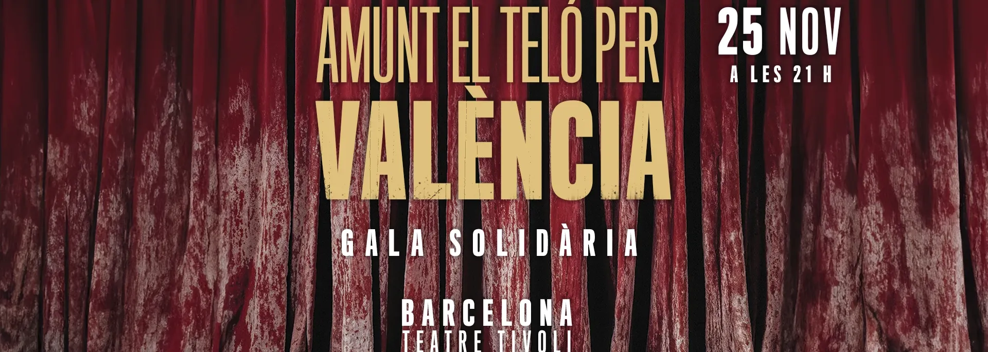 Amunt el teló per València Amunt el teló per València
